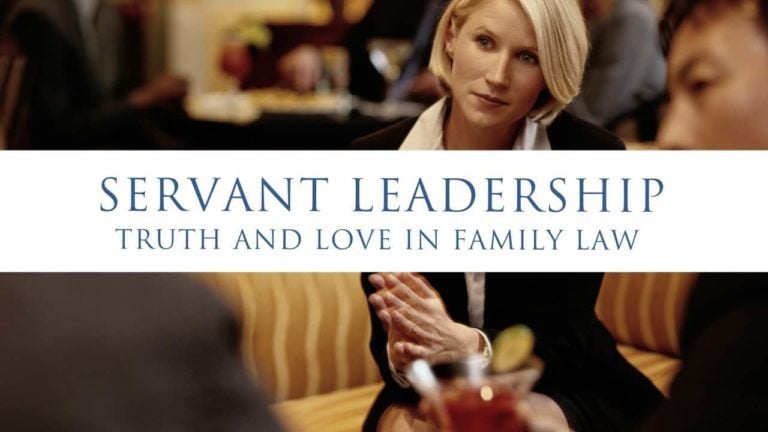 Importance Of Servant Leadership In Family Law
